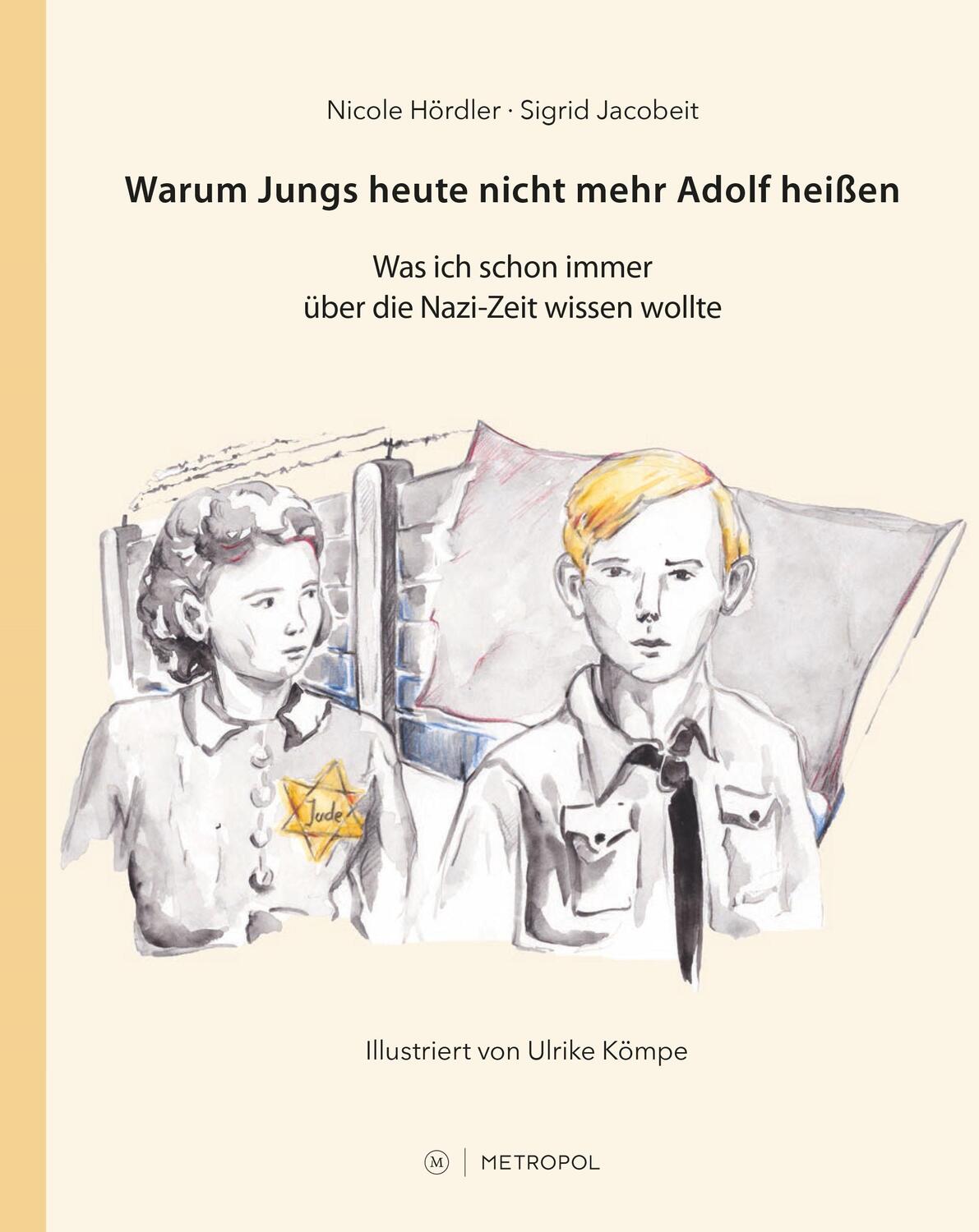 Cover: 9783863315054 | Warum Jungs heute nicht mehr Adolf heißen | Nicole Hördler (u. a.)