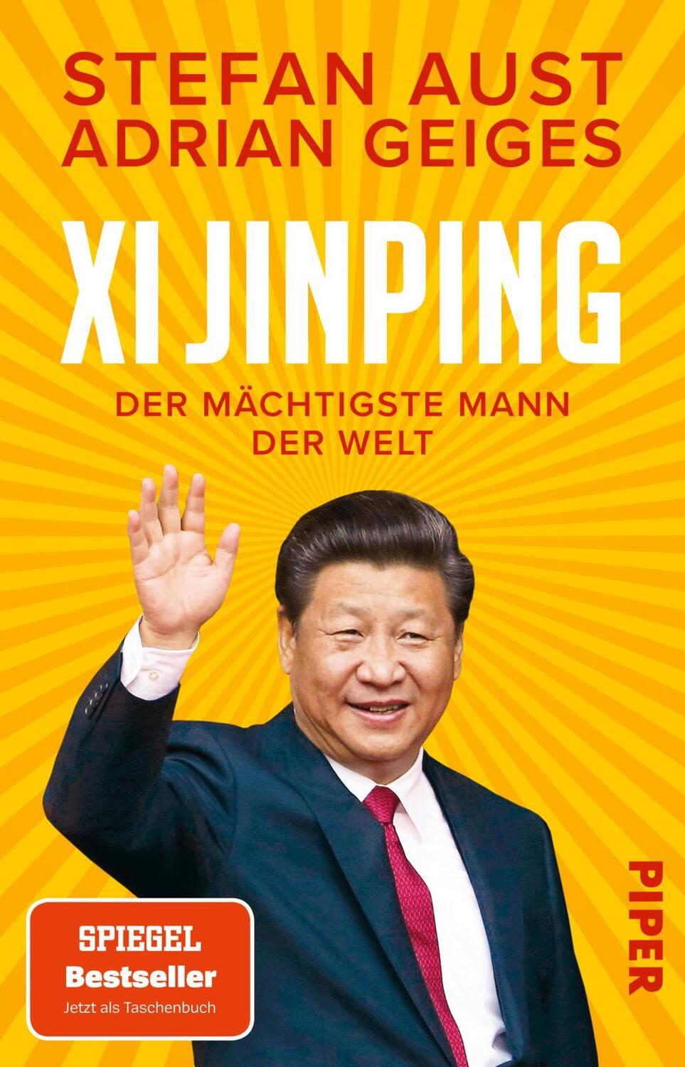 Cover: 9783492320078 | Xi Jinping - der mächtigste Mann der Welt | Stefan Aust (u. a.) | Buch