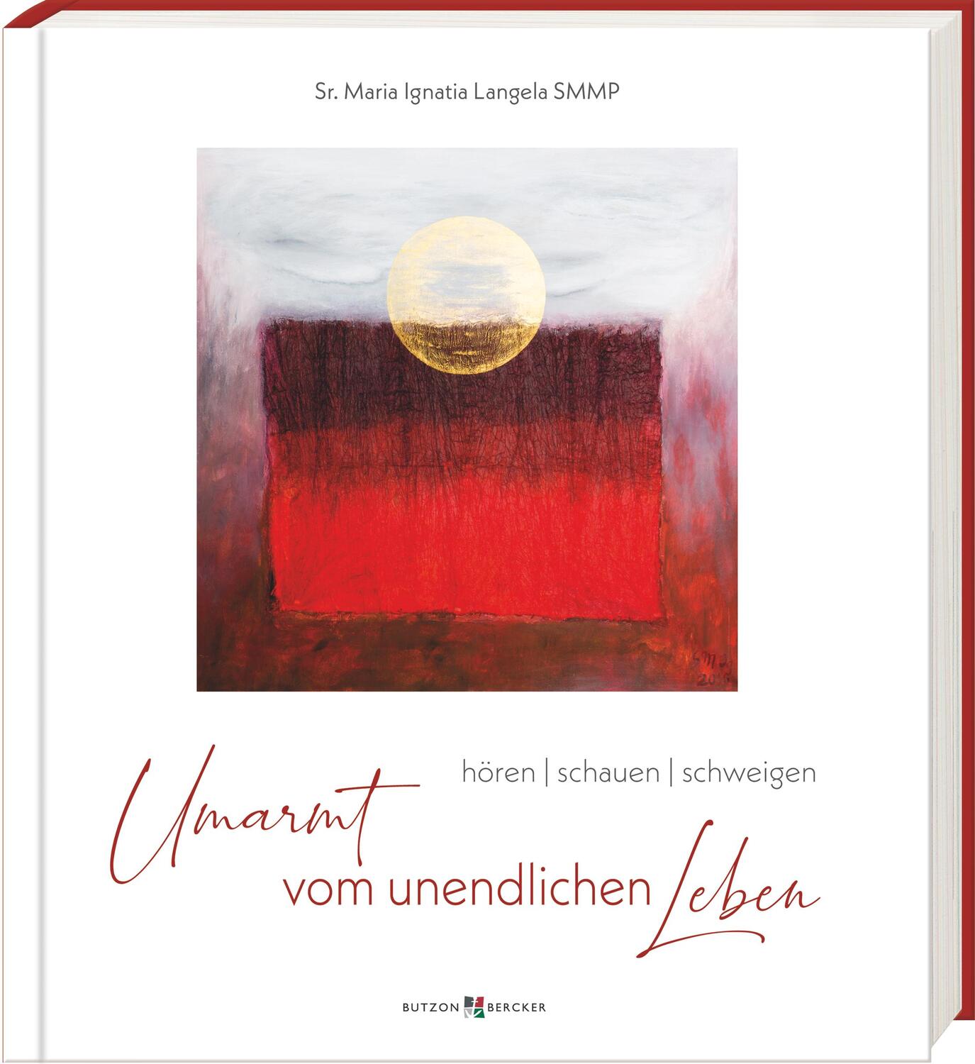 Cover: 9783766635600 | Umarmt vom unendlichen Leben | hören - schauen - schweigen | Langela