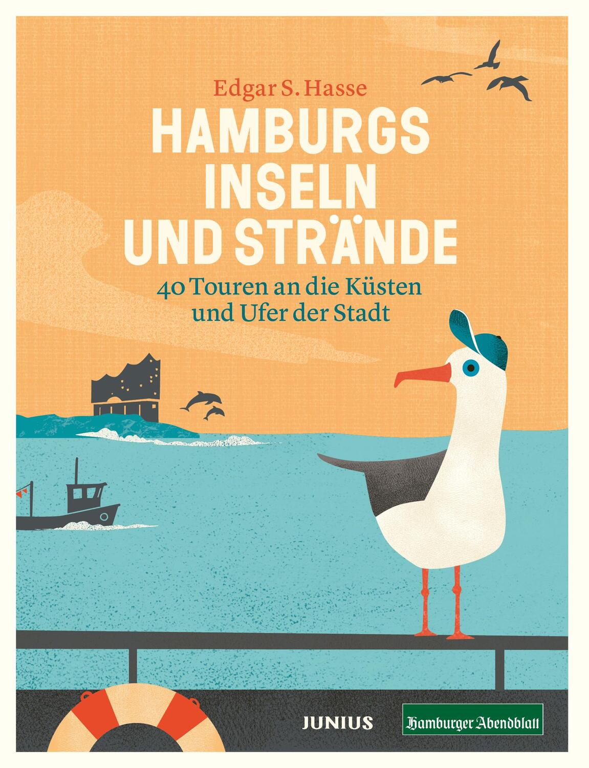 Cover: 9783960605546 | Hamburgs Inseln und Strände | Edgar S. Hasse | Taschenbuch | 184 S.