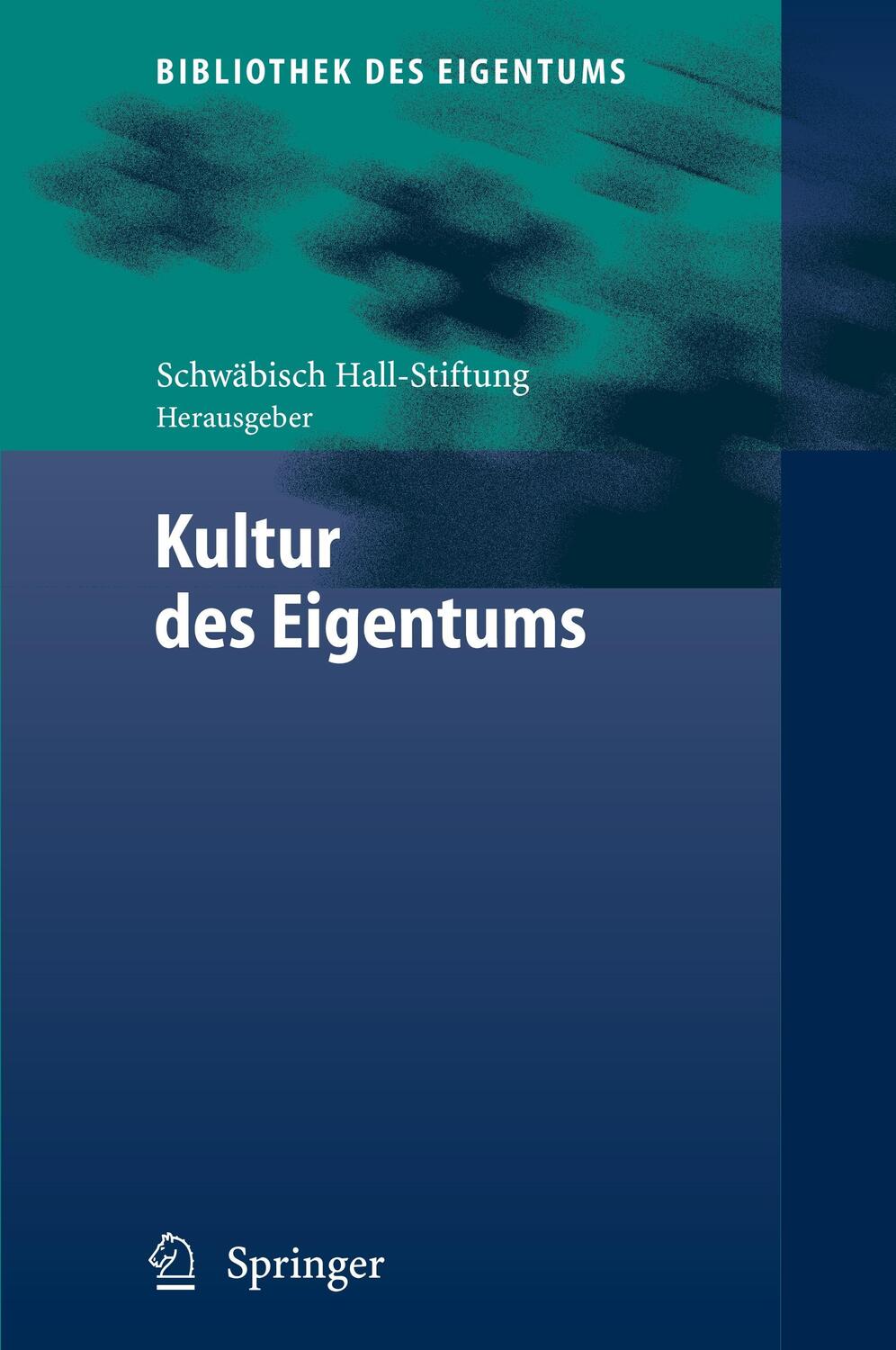 Cover: 9783540339519 | Kultur des Eigentums | Buch | Bibliothek des Eigentums | XV | Deutsch