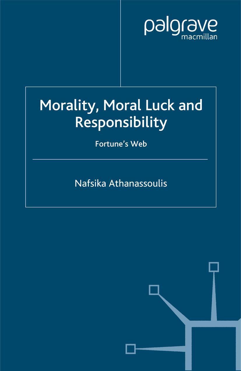Cover: 9781349517886 | Morality, Moral Luck and Responsibility | Fortune's Web | Taschenbuch
