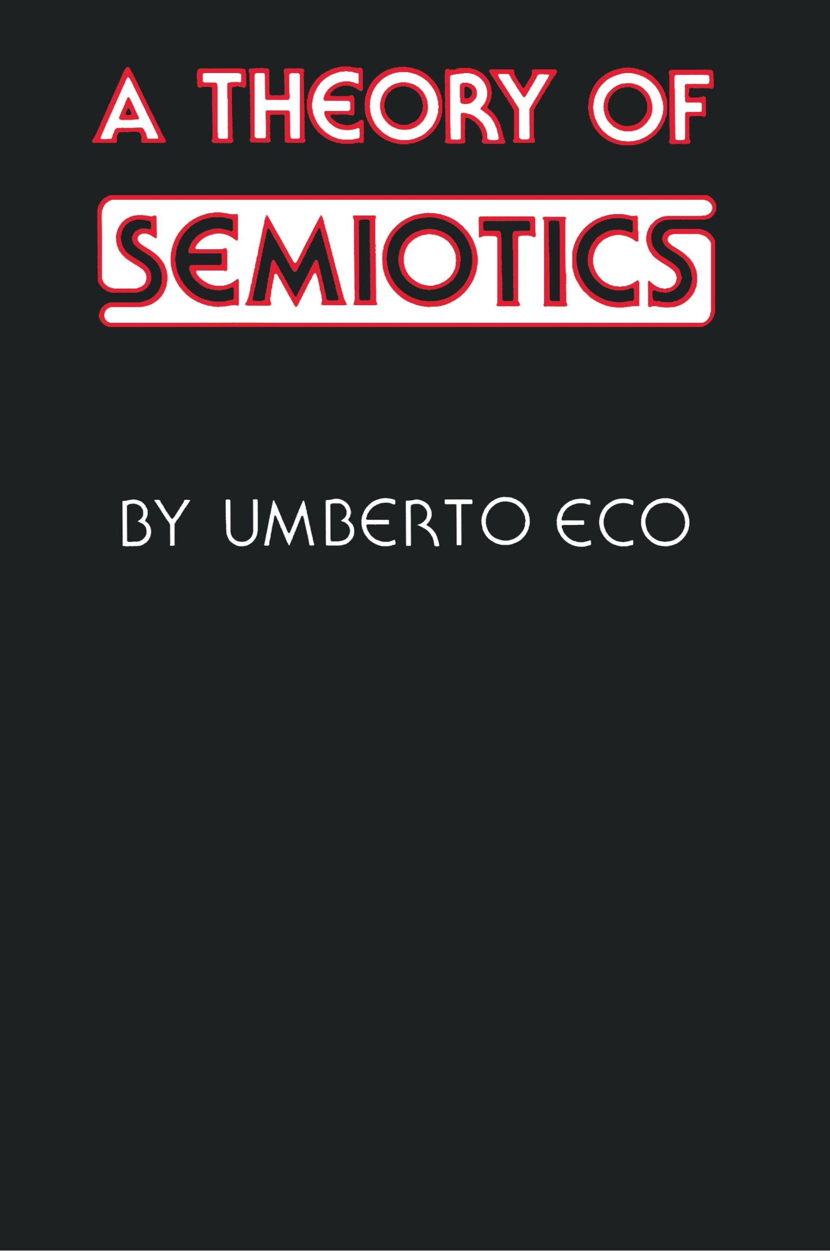 Cover: 9780253202178 | A Theory of Semiotics | Umberto Eco | Taschenbuch | Englisch | 1978