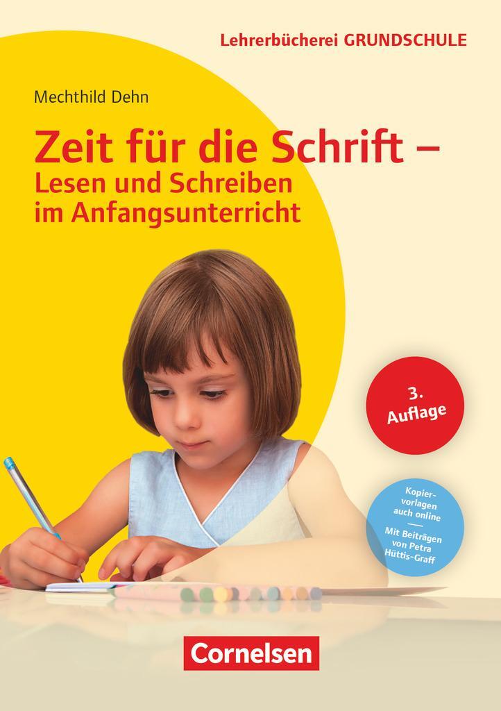 Cover: 9783589162048 | Zeit für die Schrift - Lesen und Schreiben im Anfangsunterricht | Buch