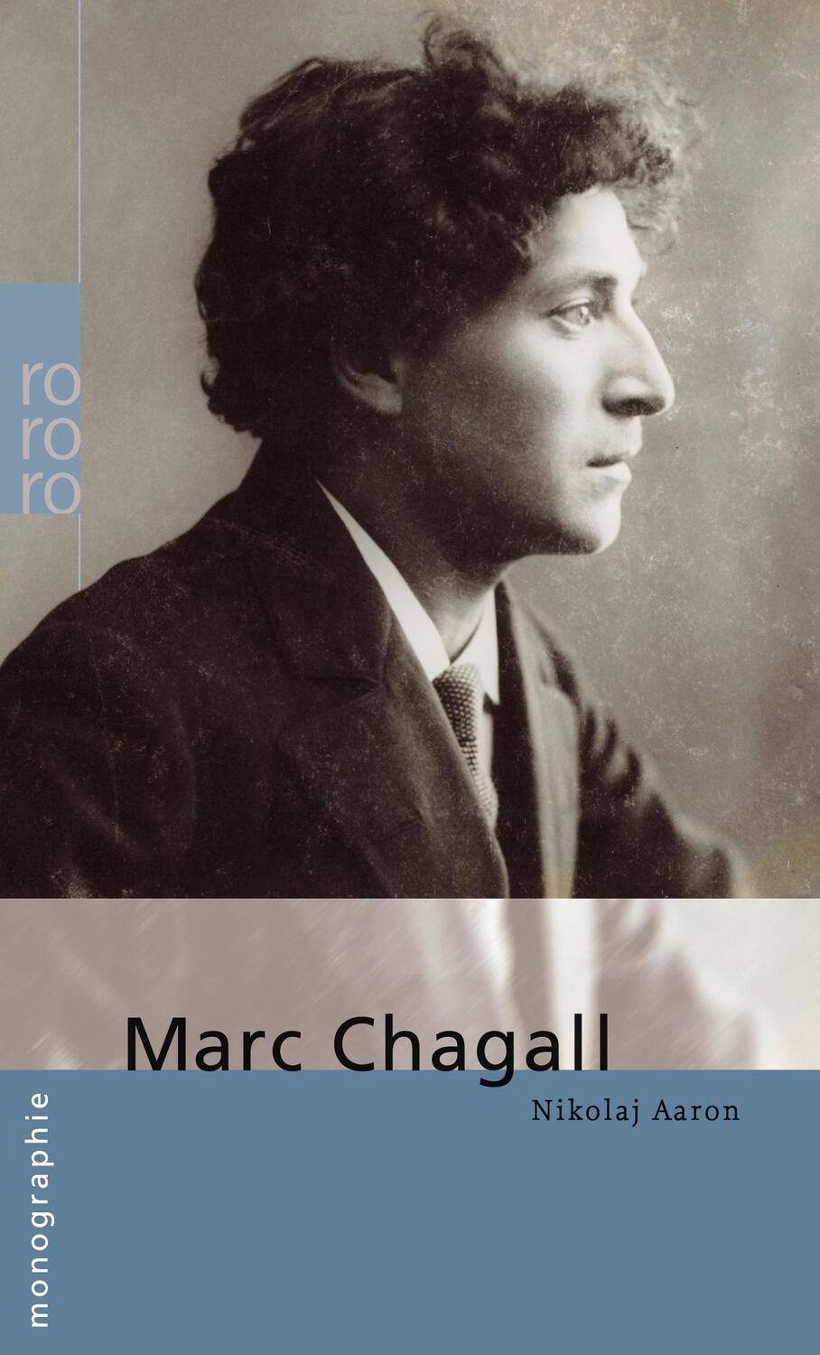 Cover: 9783499506567 | Marc Chagall | Nikolaj Aaron | Taschenbuch | Rowohlt Monographie