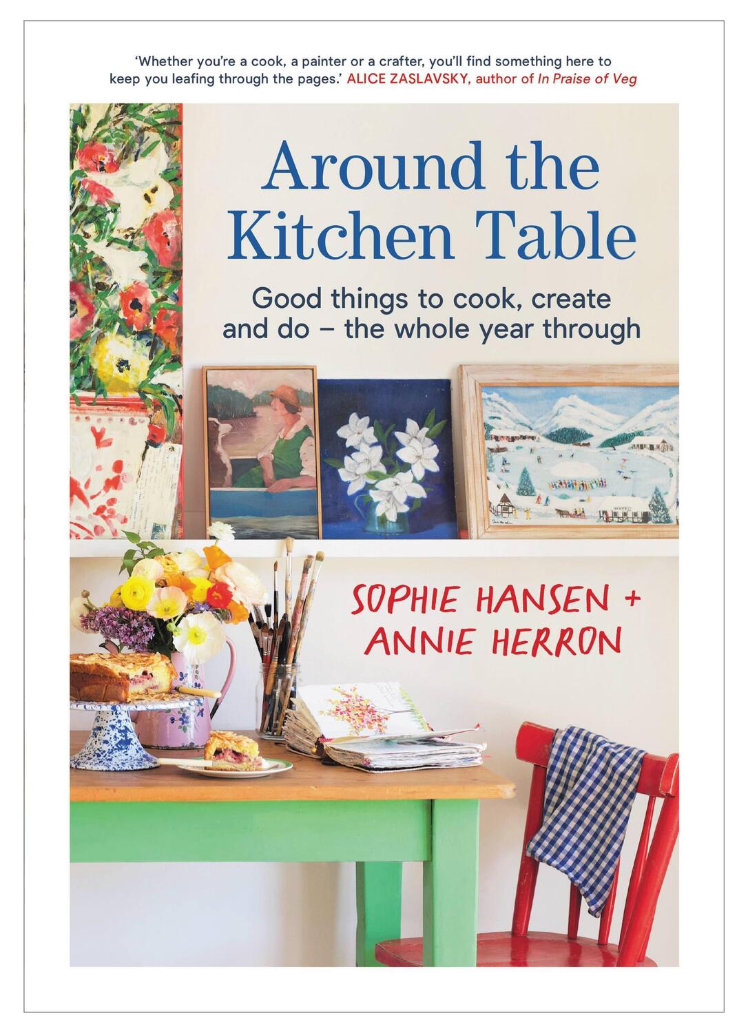 Cover: 9781911668435 | Around the Kitchen Table | Sophie Hansen (u. a.) | Taschenbuch | 2022
