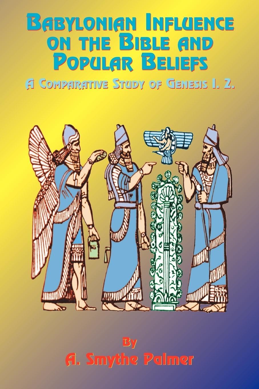 Cover: 9781585090006 | Babylonian Influence on the Bible and Popular Beliefs | Palmer | Buch