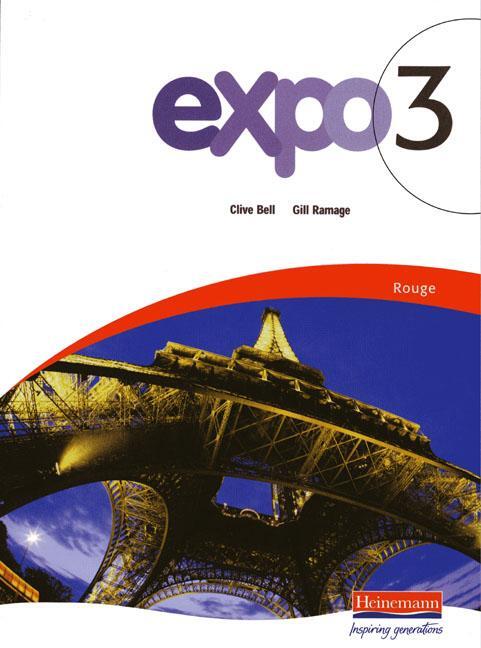 Cover: 9780435385934 | Expo 3 Rouge Pupil Book | Clive Bell (u. a.) | Taschenbuch | Expo