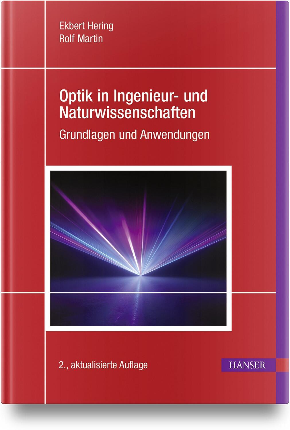 Cover: 9783446476837 | Optik in Ingenieur- und Naturwissenschaften | Ekbert Hering (u. a.)
