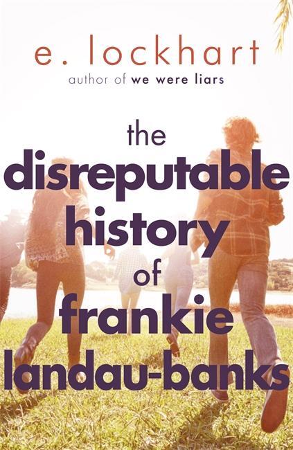 Cover: 9781471404405 | The Disreputable History of Frankie Landau-Banks | E. Lockhart | Buch
