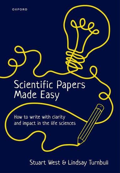 Cover: 9780192862792 | Scientific Papers Made Easy | Stuart West (u. a.) | Taschenbuch | 2023