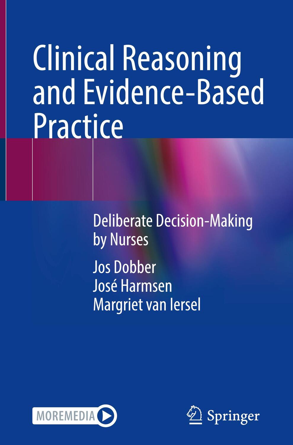 Cover: 9783031270680 | Clinical Reasoning and Evidence-Based Practice | Jos Dobber (u. a.)