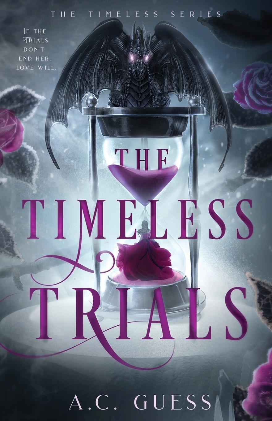Cover: 9781649230836 | The Timeless Trials | A. C. Guess | Taschenbuch | Paperback | Englisch