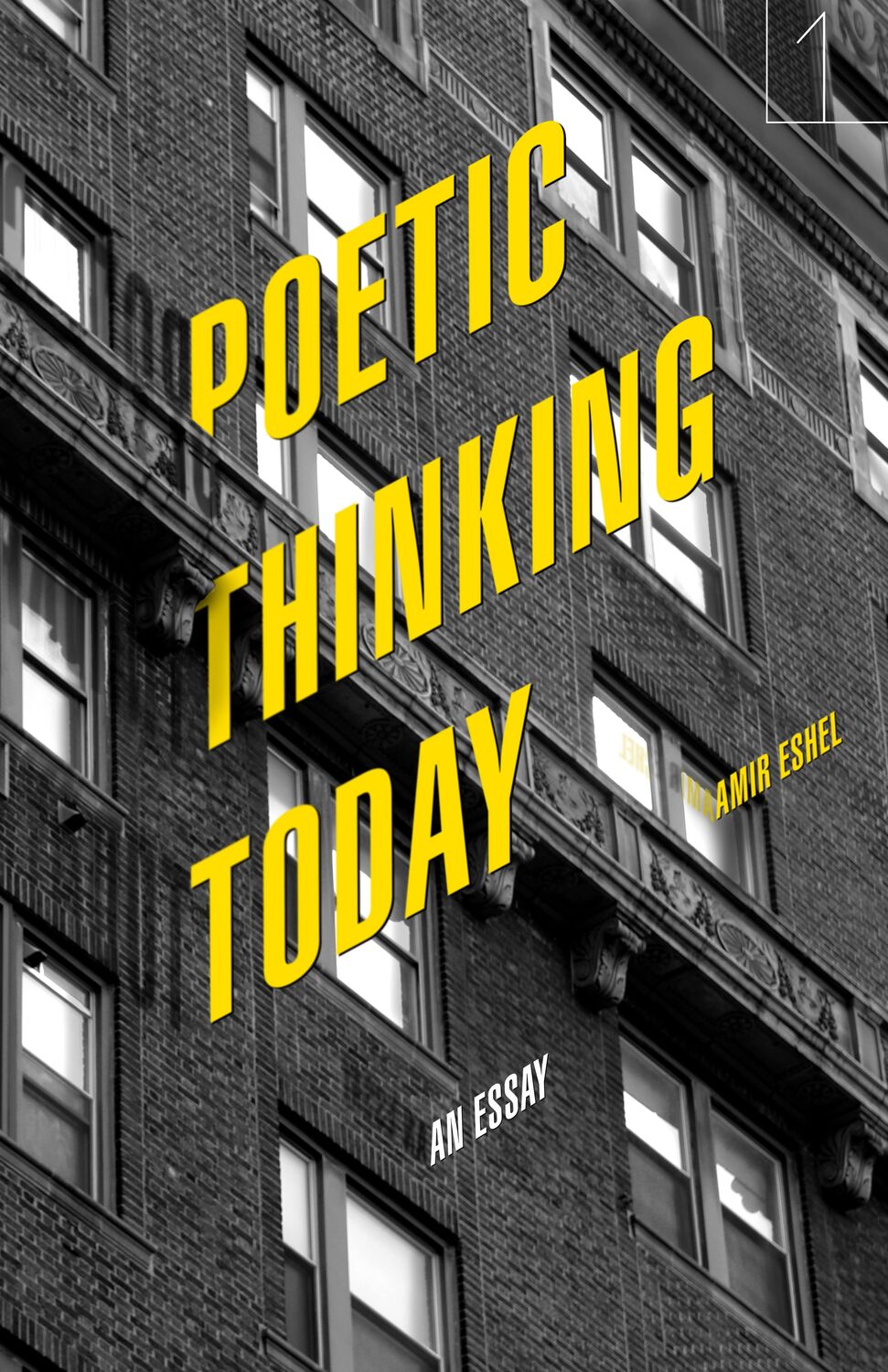 Cover: 9781503610514 | Poetic Thinking Today: An Essay | Amir Eshel | Taschenbuch | Englisch