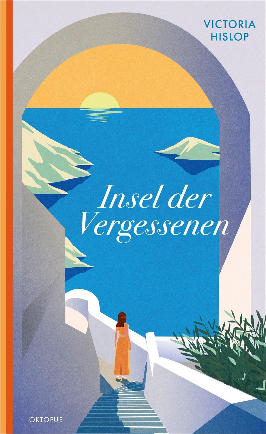 Cover: 9783311300465 | Insel der Vergessenen | Victoria Hislop | Taschenbuch | Deutsch | 2023