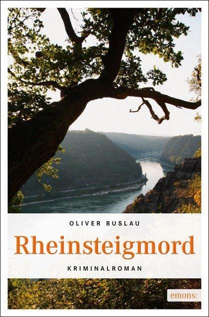 Cover: 9783954510627 | Rheinsteigmord | Oliver Buslau | Taschenbuch | Deutsch | 2013