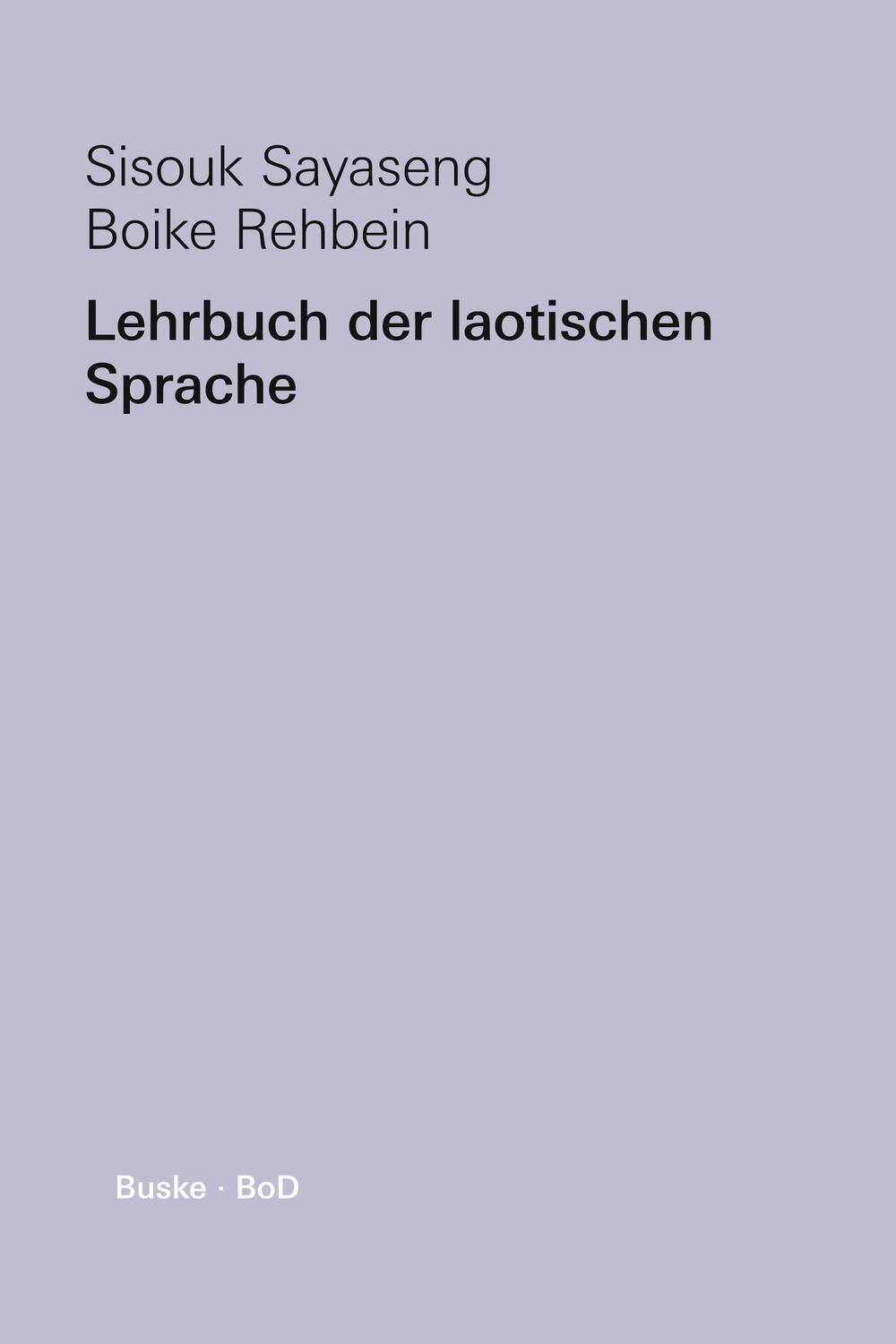 Cover: 9783967692488 | Lehrbuch der laotischen Sprache | Sisouk Sayaseng (u. a.) | Buch