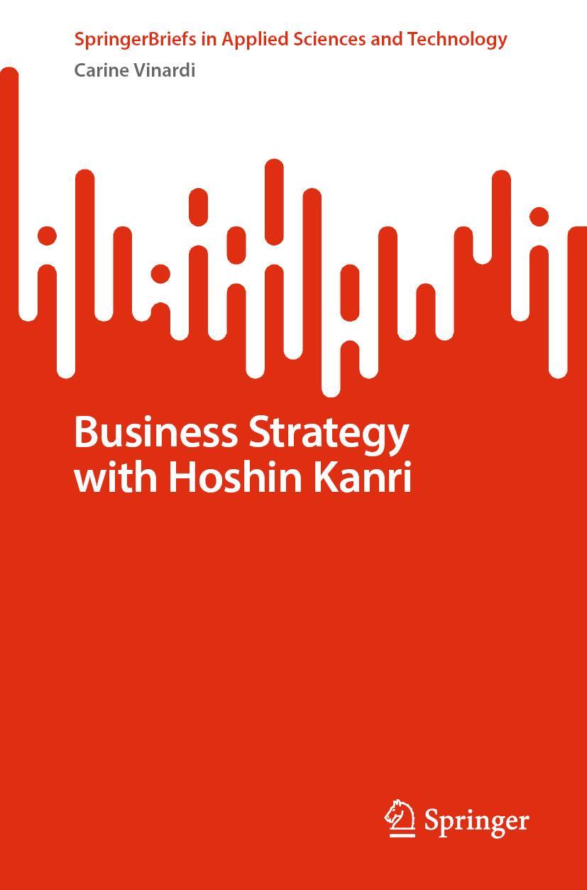 Cover: 9783031209628 | Business Strategy with Hoshin Kanri | Carine Vinardi | Taschenbuch