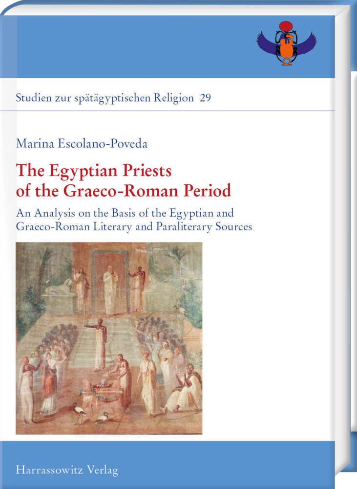 Cover: 9783447114257 | The Egyptian Priests of the Graeco-Roman Period | Escolano-Poveda