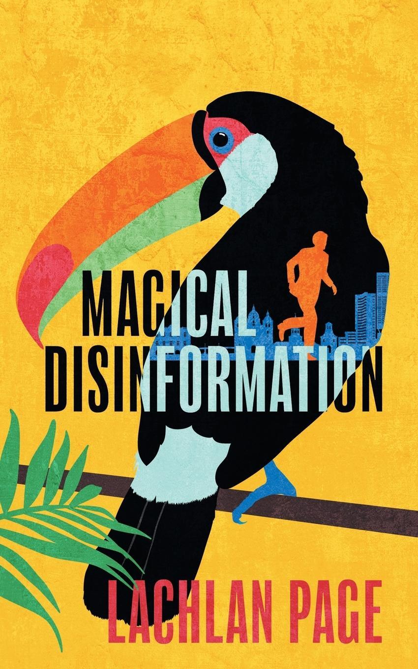 Cover: 9780648966913 | Magical Disinformation | A Spy Thriller | Lachlan Page | Taschenbuch