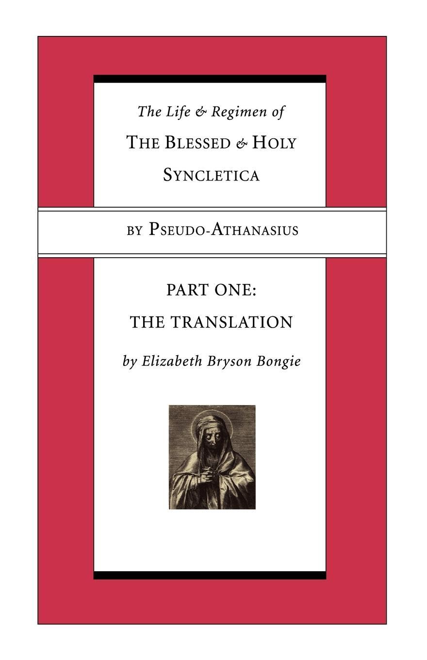 Cover: 9781597524438 | Life and Regimen of the Blessed and Holy Syncletica, Part One | Buch