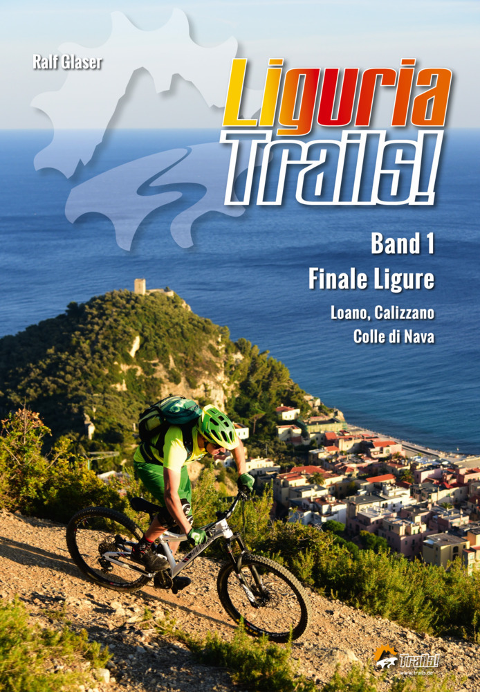 Cover: 9783000515255 | Liguria Trails!, m. 1 Buch, m. 1 Beilage | Ralf Glaser | Taschenbuch