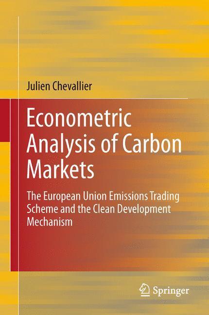 Cover: 9789400796669 | Econometric Analysis of Carbon Markets | Julien Chevallier | Buch