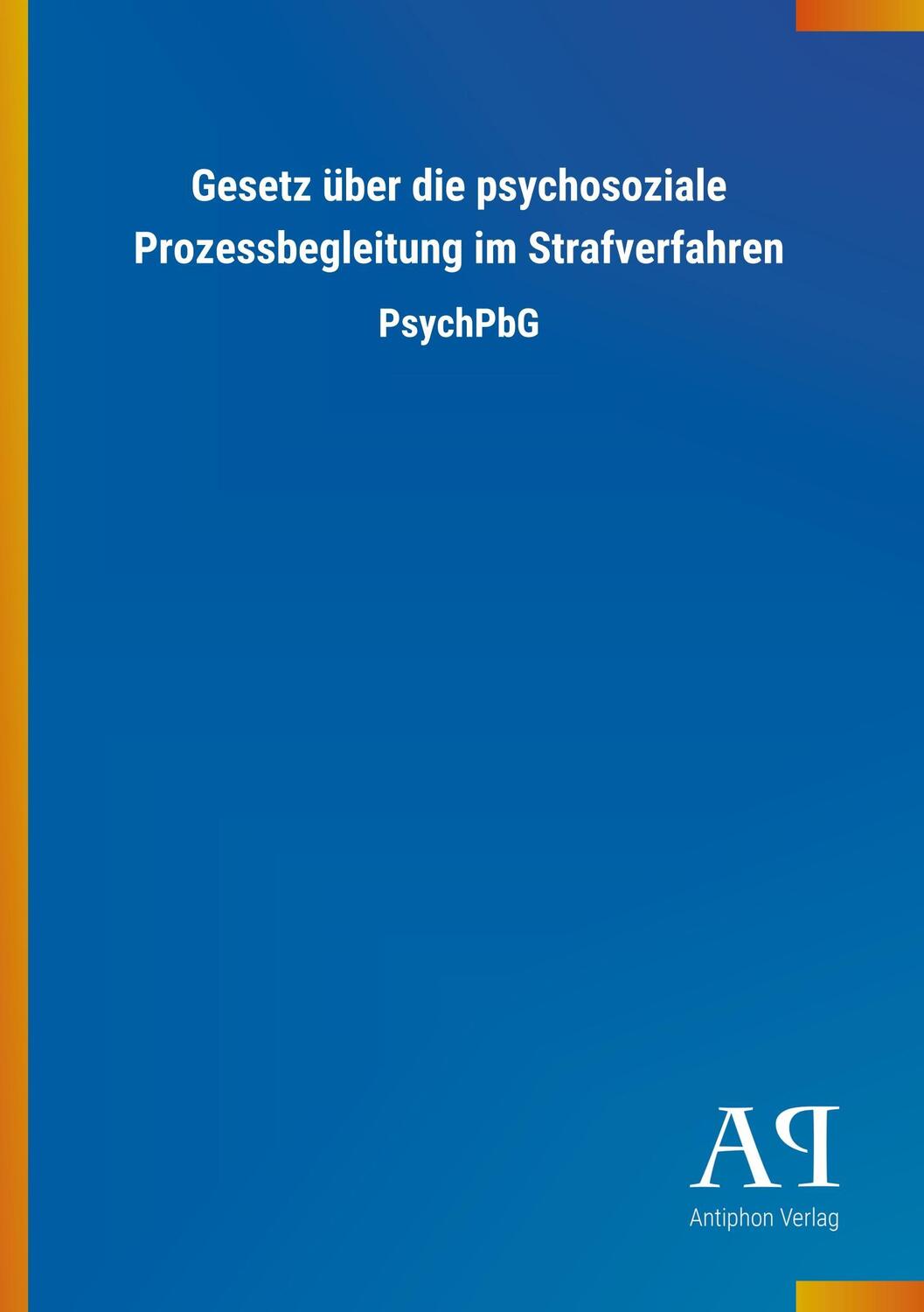 Cover: 9783731420286 | Gesetz über die psychosoziale Prozessbegleitung im Strafverfahren