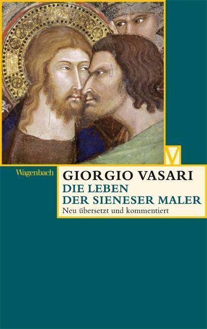 Cover: 9783803150608 | Das Leben der Sieneser Maler | Giorgio Vasari | Taschenbuch | 280 S.