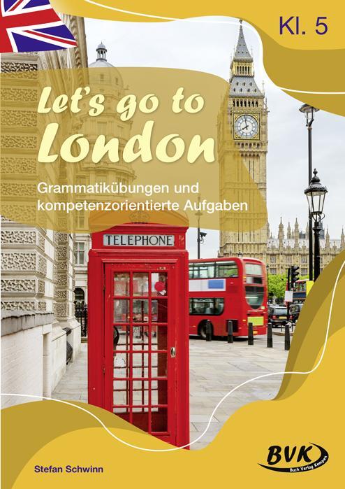 Cover: 9783867409902 | Let's go to London | Stefan Schwinn | Broschüre | Deutsch | 2020