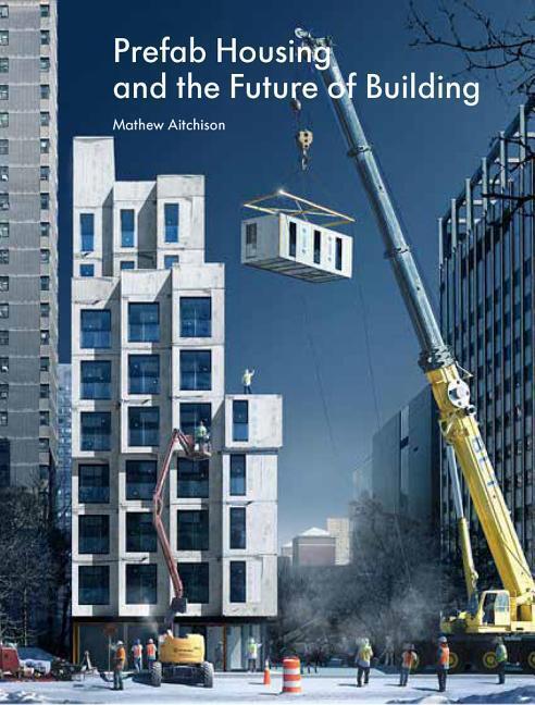 Cover: 9781848222182 | Prefab Housing and the Future of Building | Product to Process | Buch