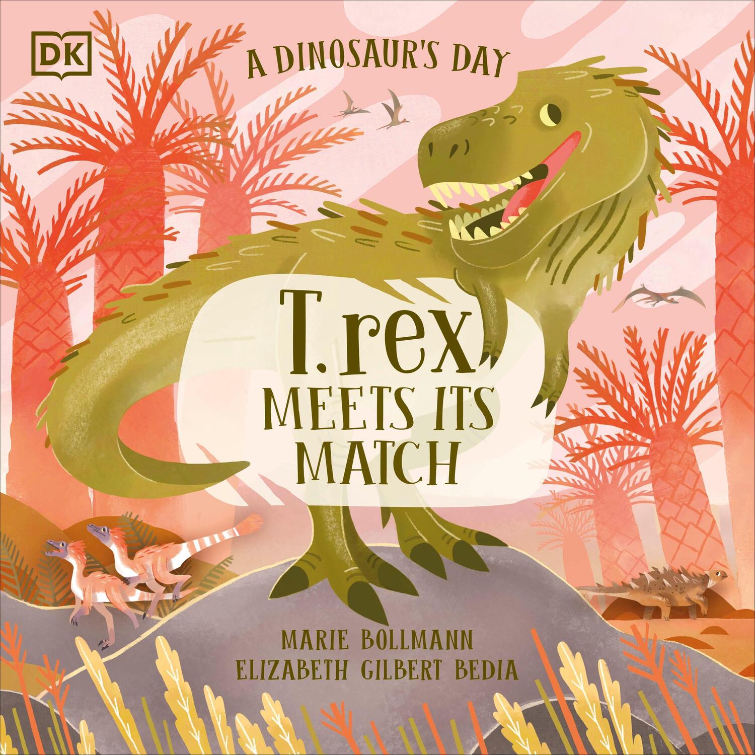 Cover: 9780241633472 | A Dinosaur's Day: T. rex Meets His Match | Elizabeth Gilbert Bedia