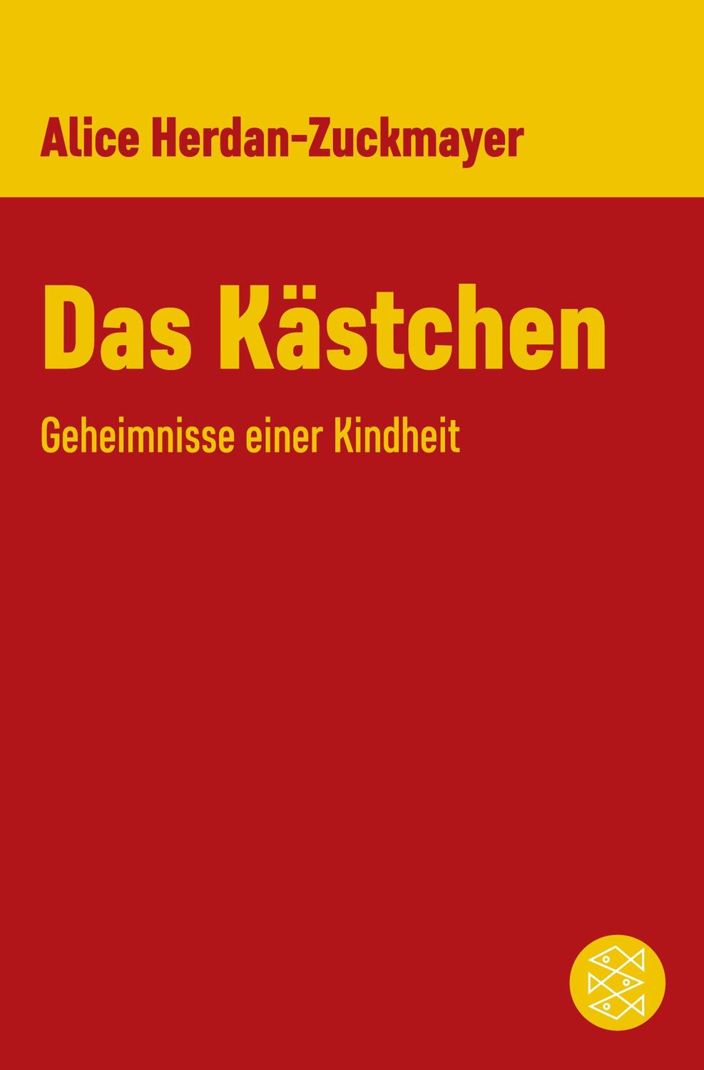 Cover: 9783596207336 | Das Kästchen | Die Geheimnisse einer Kindheit | Alice Herdan-Zuckmayer