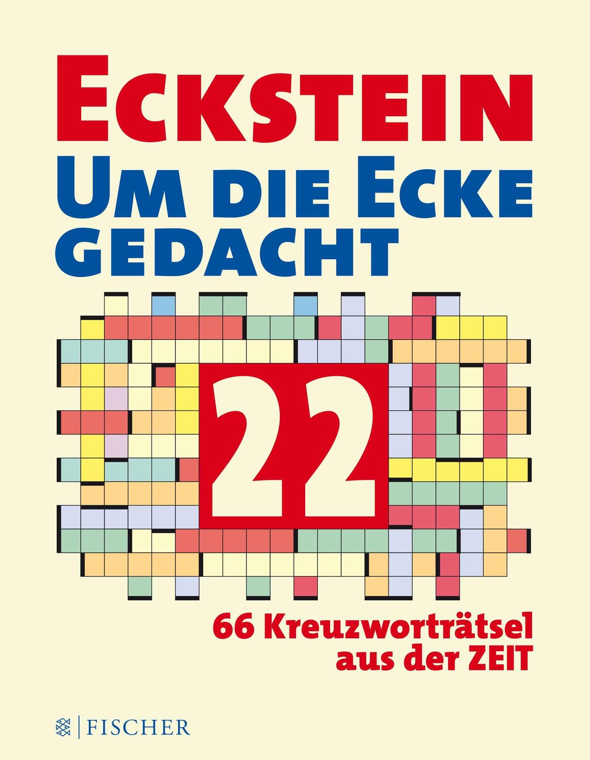 Cover: 9783596296231 | Eckstein - Um die Ecke gedacht 22 | Taschenbuch | 152 S. | Deutsch
