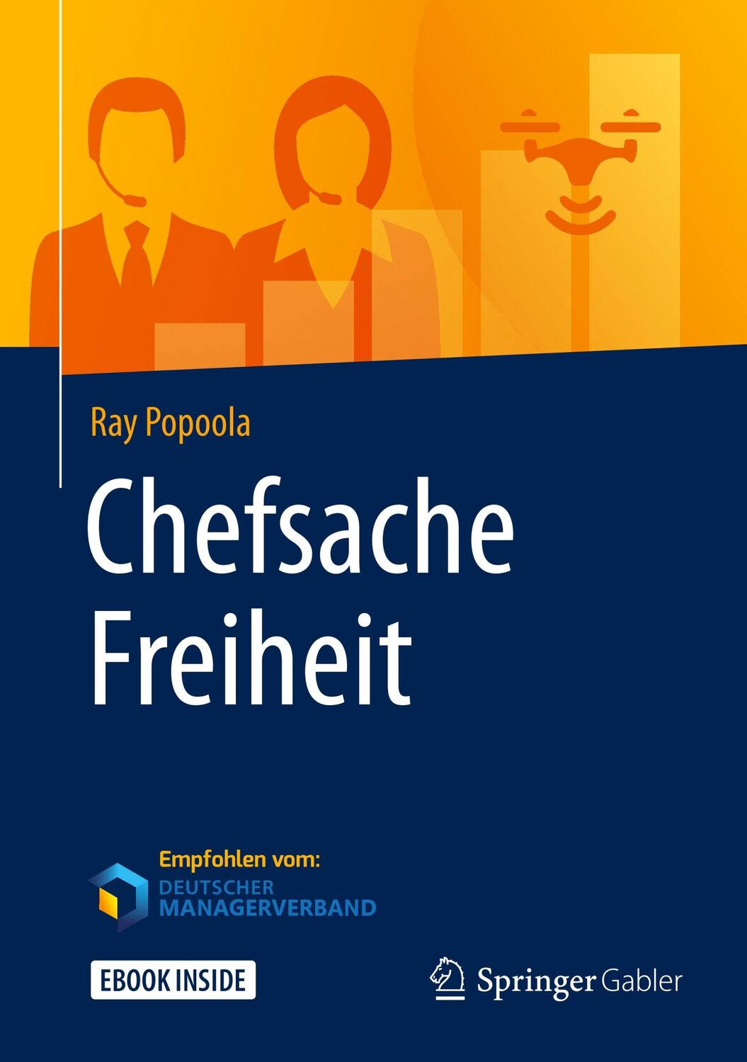 Cover: 9783658267933 | Chefsache Freiheit | Ray Popoola | Buch | Chefsache | xiv | Deutsch