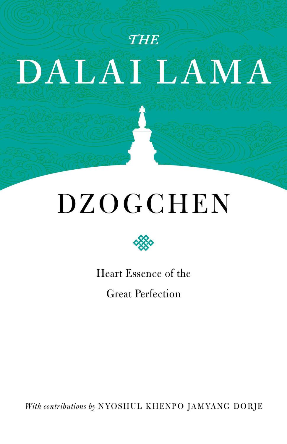 Cover: 9781611807936 | Dzogchen | Heart Essence of the Great Perfection | Dalai Lama | Buch