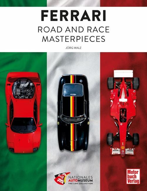 Cover: 9783613046702 | Ferrari | Road and Race Masterpieces | Jörg Walz | Buch | 204 S.