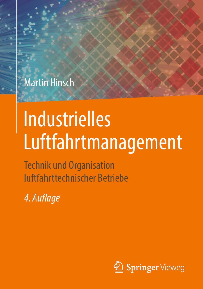 Cover: 9783662588031 | Industrielles Luftfahrtmanagement | Martin Hinsch | Buch | xxiii