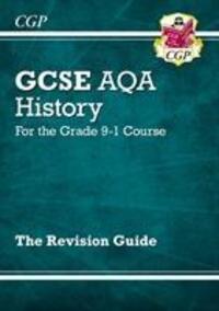 Cover: 9781782946045 | GCSE History AQA Revision Guide | CGP Books | Taschenbuch | Englisch