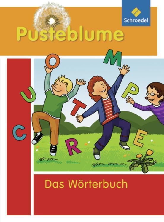 Cover: 9783507425484 | Pusteblume. Das Wörterbuch für Grundschulkinder 2010. Alle...