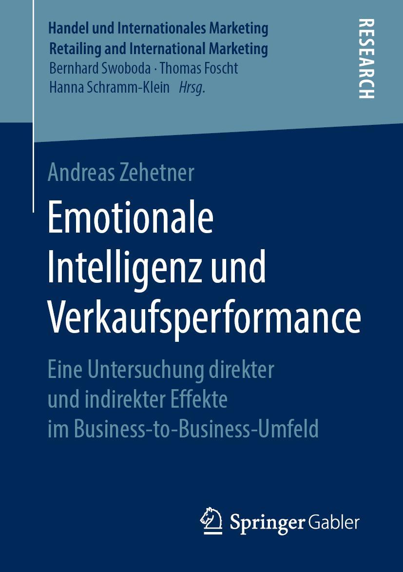 Cover: 9783658264710 | Emotionale Intelligenz und Verkaufsperformance | Andreas Zehetner | xv