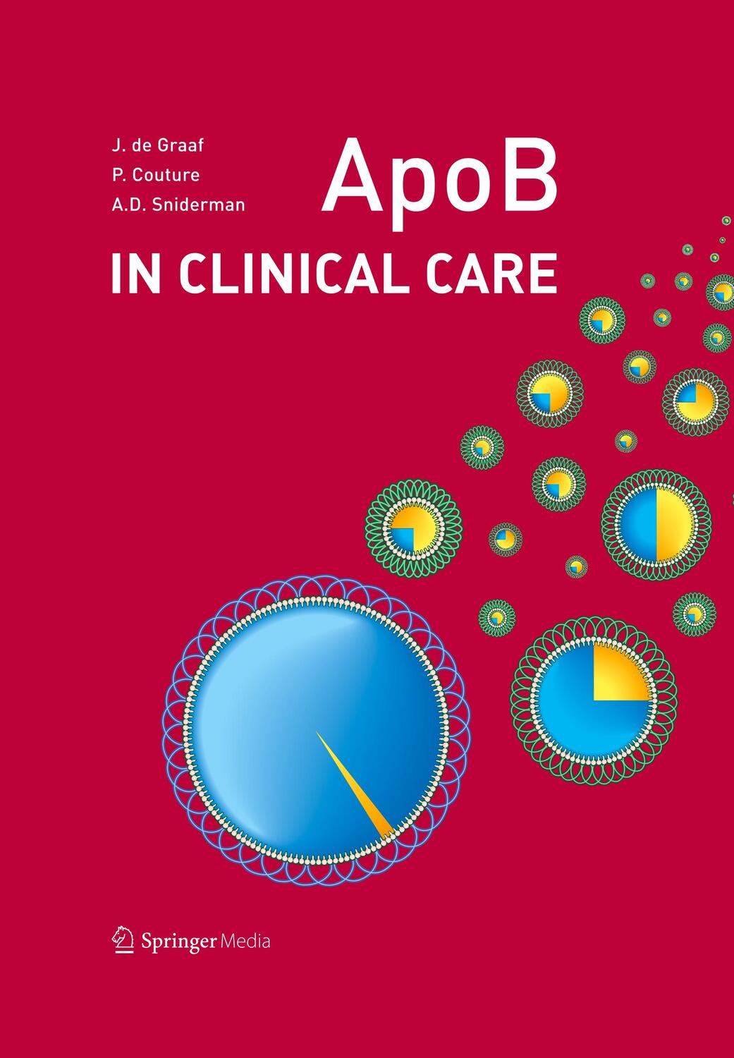 Cover: 9789036809795 | ApoB in Clinical Care | Jacqueline De Graaf (u. a.) | Taschenbuch
