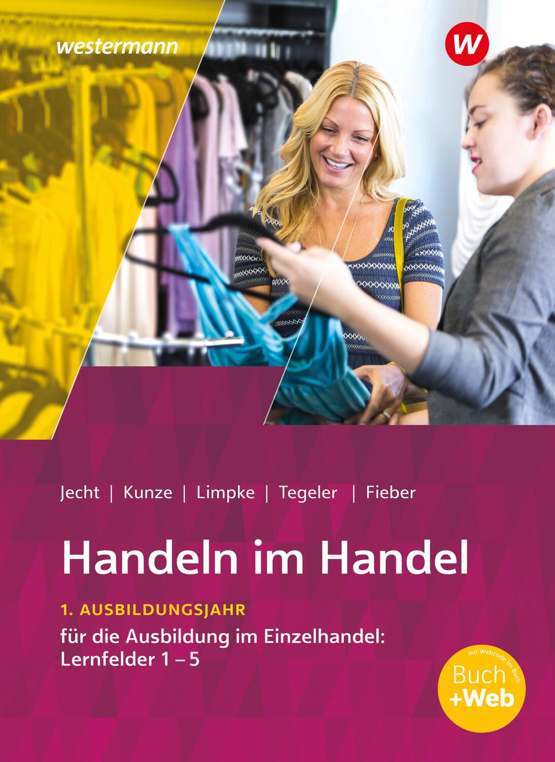 Cover: 9783142222660 | Handeln im Handel. 1. Ausbildungsjahr im Einzelhandel: Lernfelder 1...