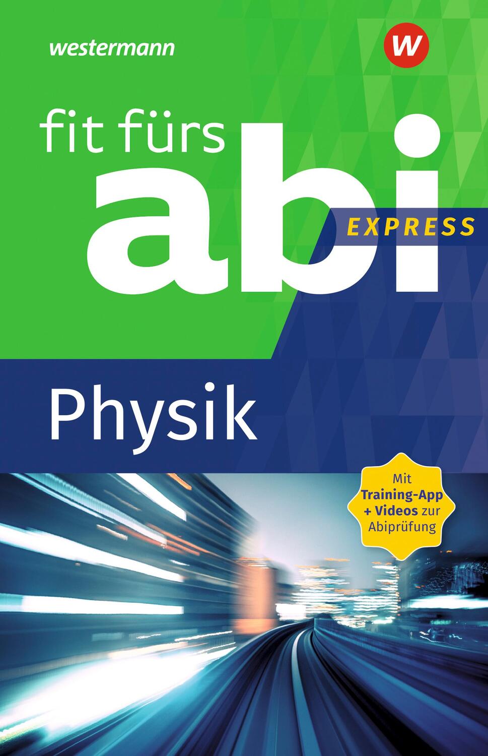 Cover: 9783742601186 | Fit fürs Abi Express. Physik | Taschenbuch | Fit fürs Abi express