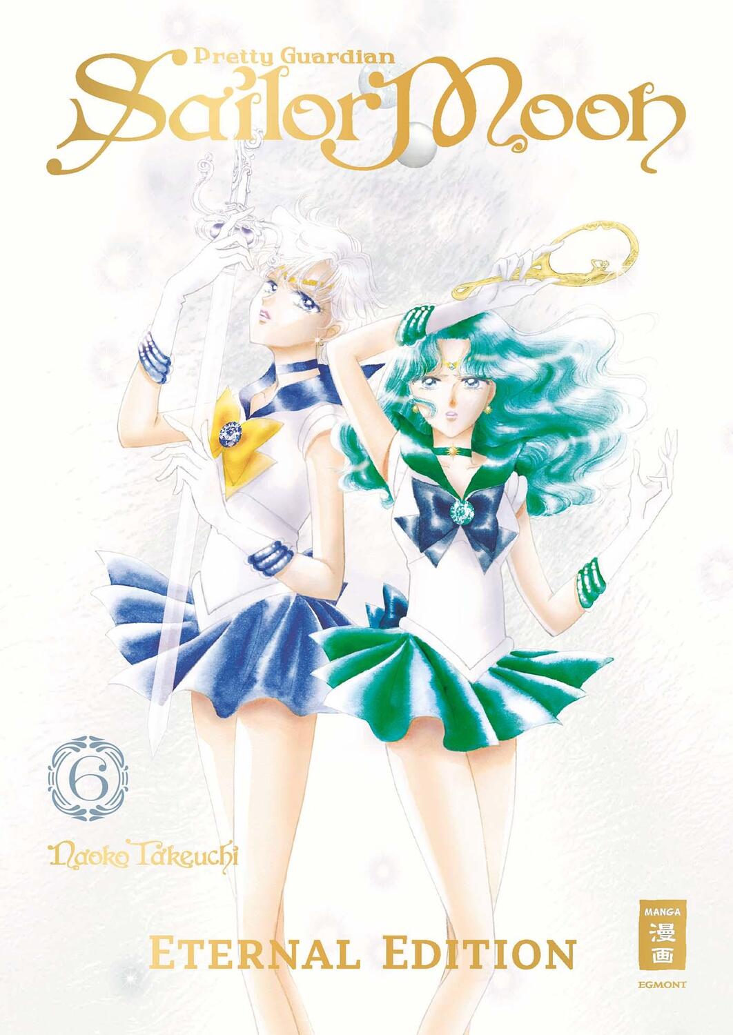 Cover: 9783770458691 | Pretty Guardian Sailor Moon - Eternal Edition 06 | Naoko Takeuchi
