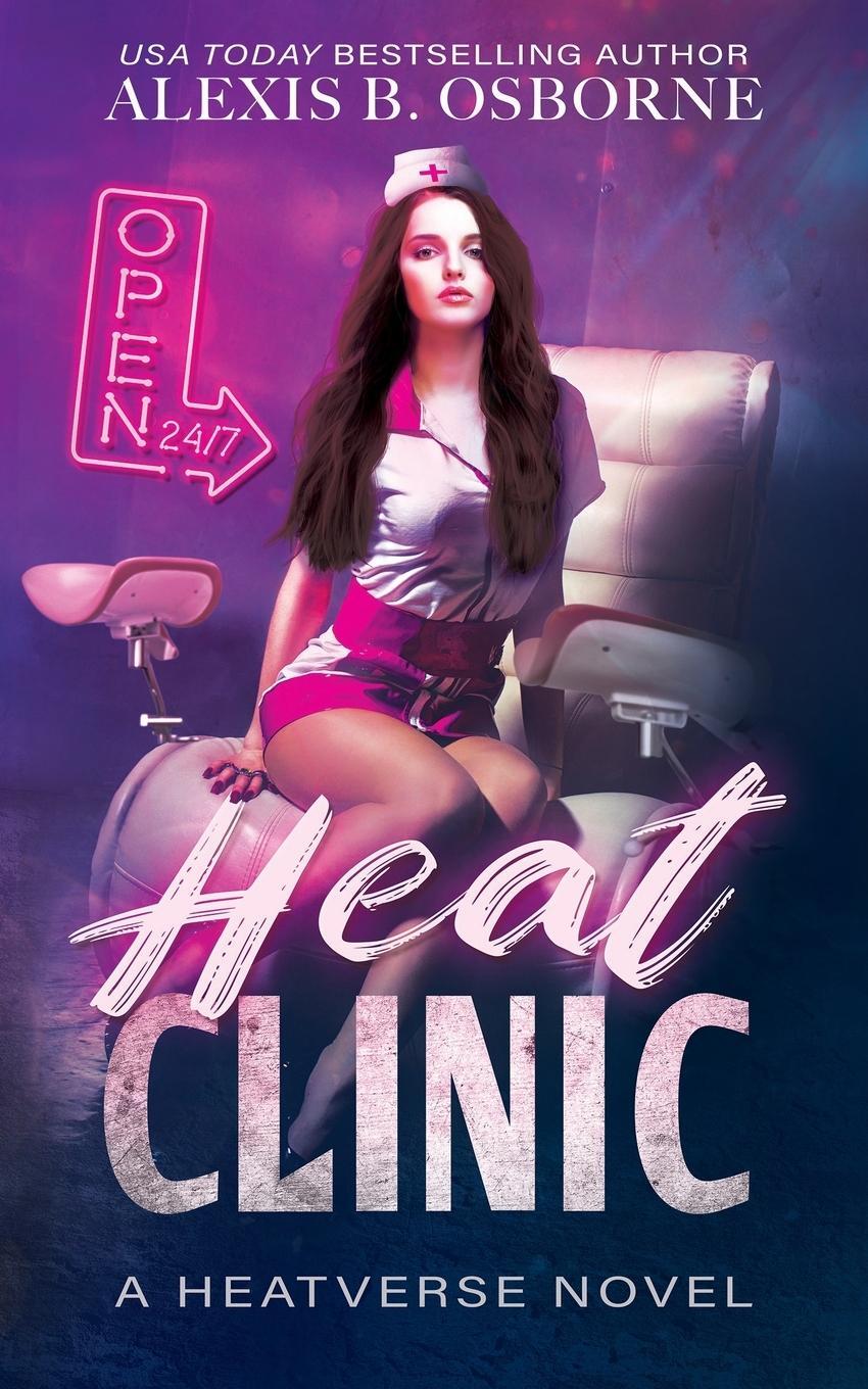 Cover: 9781957341217 | Heat Clinic | Alexis B Osborne | Taschenbuch | Heatverse | Paperback