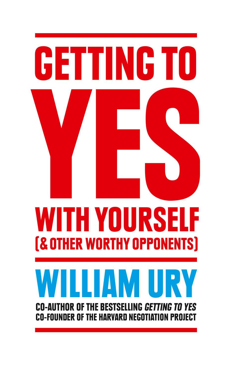 Cover: 9780008106058 | Getting to Yes with Yourself | And Other Worthy Opponents | Ury | Buch