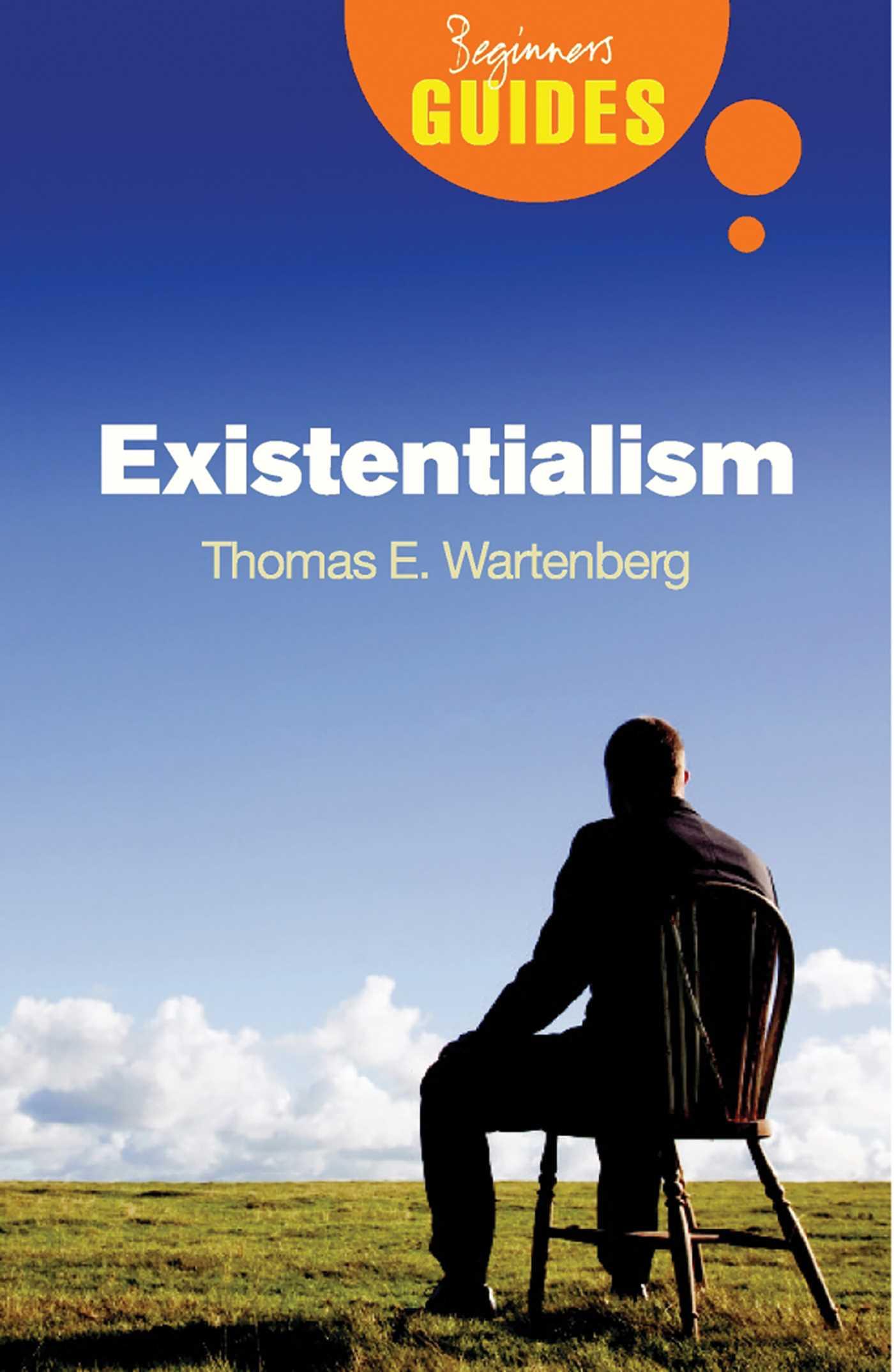 Cover: 9781851685936 | Existentialism | A Beginner's Guide | Thomas E. Wartenberg | Buch