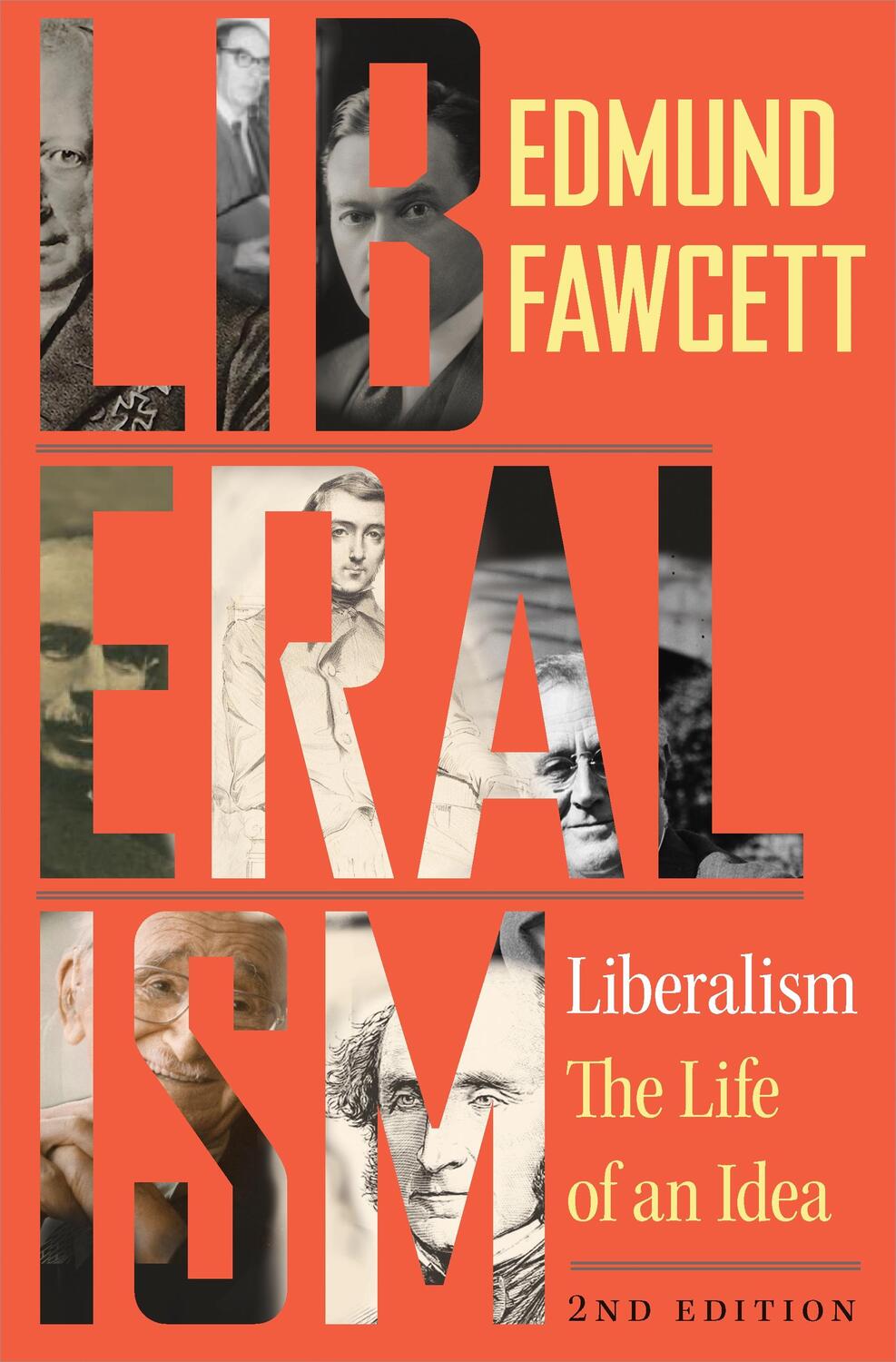 Cover: 9780691180380 | Liberalism | The Life of an Idea, Second Edition | Edmund Fawcett