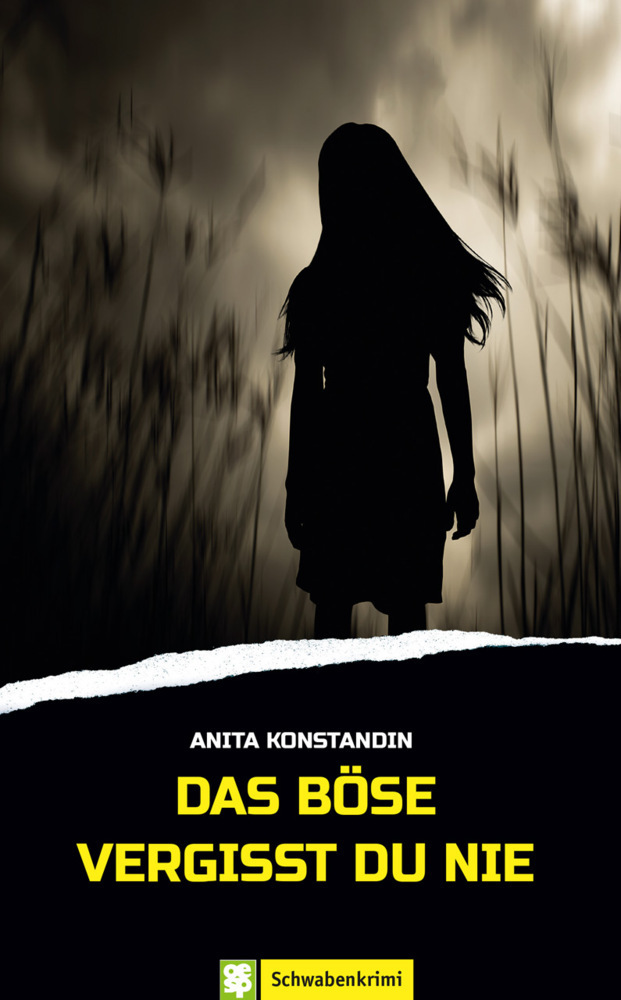 Cover: 9783965550865 | Das Böse vergisst du nie | Schwabenkrimi | Anita Konstandin | Buch